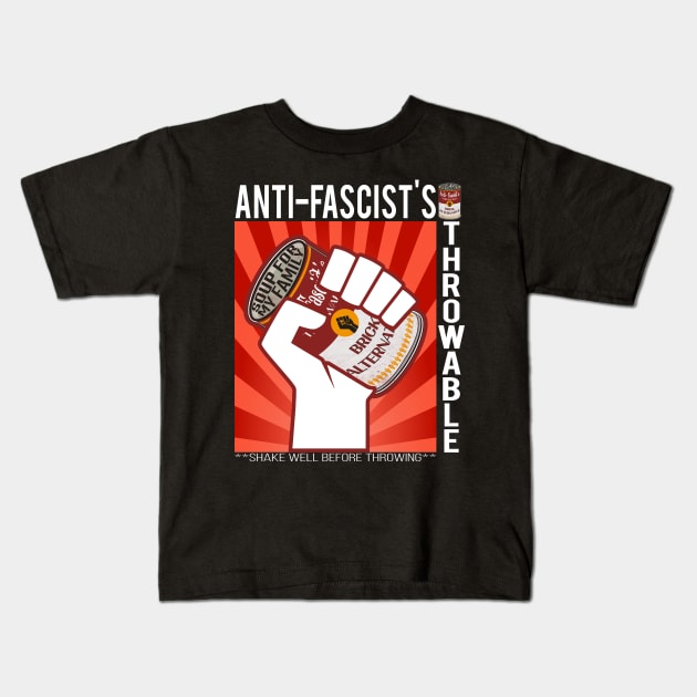 Anti - Fascist Soup - Throwable Kids T-Shirt by MZeeDesigns